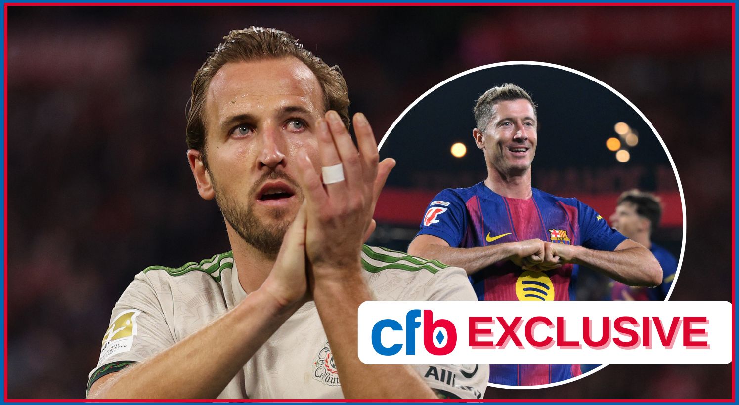 How Lewandowski could kill Premier League's Harry Kane dream